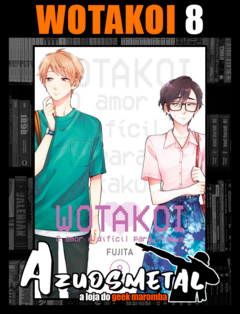 Wotakoi: O Amor é difícil para Otakus - Vol. 8 [Mangá: Panini]