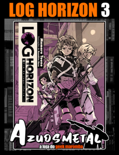 Log Horizon - Vol. 3 [Novel: NewPOP]