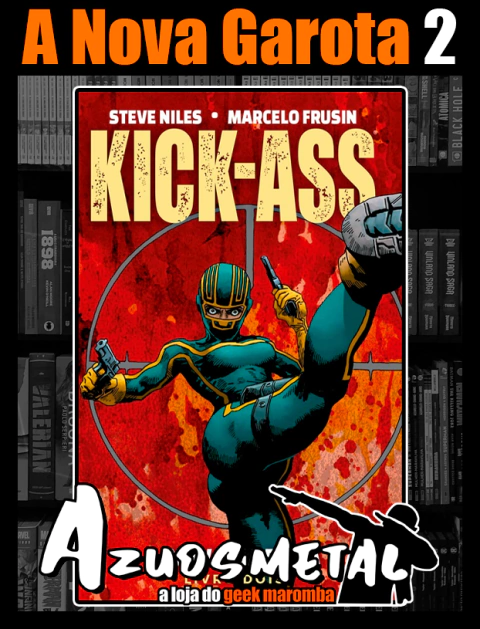 Kick-Ass: A Nova Garota - Vol. 2 [HQ: Panini]