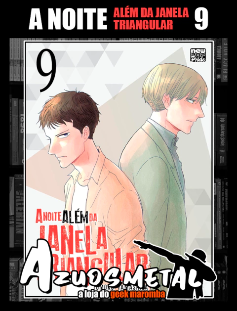 A Noite Além da Janela Triangular - Vol. 9 [Mangá: NewPOP]