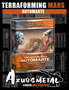 Terraforming Mars: AutoMarte (Expansão) - Jogo de Tabuleiro [Board Game: Meeple BR]