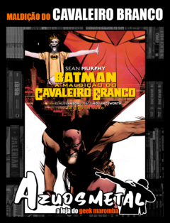 Batman: A Maldição do Cavaleiro Branco [HQ: Panini]