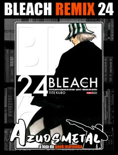 Bleach Remix - Vol. 24 [Mangá: Panini]