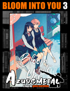 Bloom Into You - Vol. 3 [Mangá: Panini]