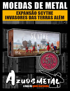 Moedas de Metal: Expansão Scythe - Invasores das Terras Além [Moedas & Co]