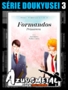 Série Doukyusei: Formandos Primavera- Vol. 3 [Mangá: JBC]