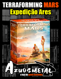 Terraforming Mars: Expedição Ares - Jogo de Tabuleiro [Board Game: Meeple BR]