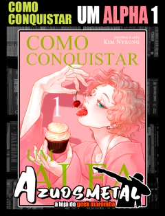 Como Conquistar um Alfa - Vol. 1 [Mangá: MPEG]