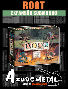 Root: Submundo (Expansão) [Jogo de Tabuleiro: Meeple BR]
