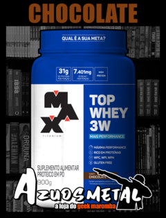 Top Whey Protein 3W - 900g [Max Titanium] - Azuosmetal