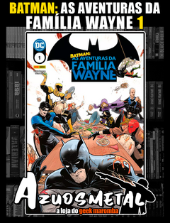 Batman: As Aventuras da Família Wayne - Vol. 1 [HQ: Panini]