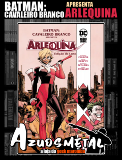 Batman - Cavaleiro Branco Apresenta: Arlequina [HQ: Panini]