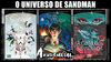 Kit Universo de Sandman - O Sonhar Vol. 1 + Os Livros da Magia Vol. 1 + A Casa dos Sussurros - Vol. 1 [HQ: Panini]