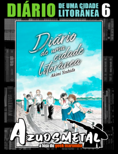 Diário de uma Cidade Litorânea - Vol. 6 [Mangá: Panini]