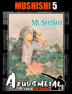 Mushishi: Volume 5 [Mangá: NewPOP]