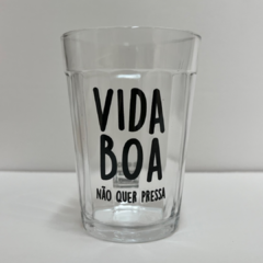 Vida boa não quer pressa