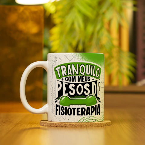 Caneca Fitness Engraçada: "Tranquilo com meus pesos de Fisioterapia"