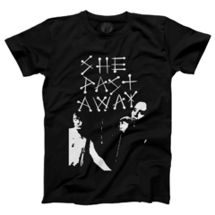 camiseta she past away