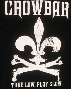 Baby look Crowbar - Tune Low Play Slow - ABC Terror Records
