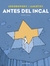 ANTES DEL INCAL: INTEGRAL