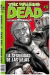 THE WALKING DEAD: LA SEGURIDAD DE LAS REJAS (PACK TRES REVISTAS NROS 7 A 9)