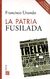 La Patria Fusilada