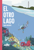 EL OTRO LAGO