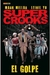 SUPER CROOKS (HC) VOL 01: EL GOLPE