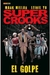 SUPER CROOKS (HC) VOL 01: EL GOLPE