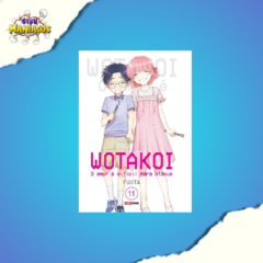 Wotakoi: O amor é difícil para Otakus Vol. 11 - Capa Variante