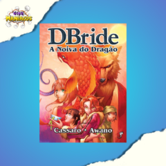 DBride. A Noiva do Dragão