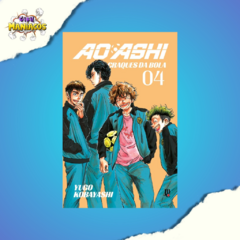 Ao Ashi Vol. 04