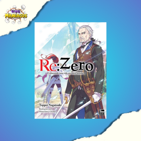 Re:Zero - Começando uma Vida em Outro Mundo - Livro 07 - Light Novel