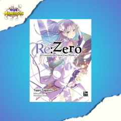 Re:Zero - Começando uma Vida em Outro Mundo - Livro 01 - Light Novel