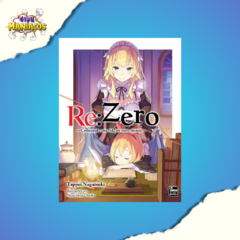 Re:Zero - Começando uma Vida em Outro Mundo - Livro 11 - Light Novel