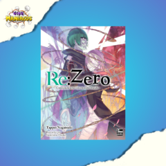 Re:Zero - Começando uma Vida em Outro Mundo - Livro 16 - Light Novel