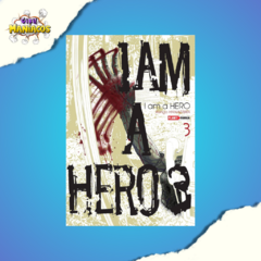 I am a Hero Vol. 03