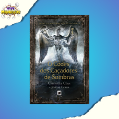 O Codex dos Caçadores de Sombras - comprar online