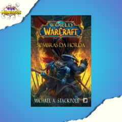 Sombras da Horda - World of Warcraft - comprar online