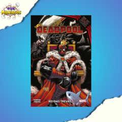 REI DEADPOOL: REI DAS TREVAS • VOL. 02 - comprar online