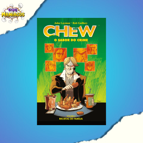Chew - O Sabor do Crime Vol. 4: Receitas de Família