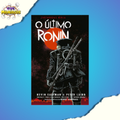 Tartarugas Ninja: O Último Ronin