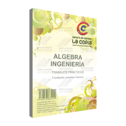 Álgebra-Ingeniería. Trabajos Prácticos