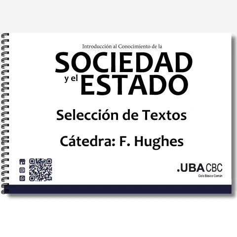 Introducción al Conocimiento de la Sociedad y el Estado (24) - Cátedra: Fernández Hughes