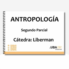 Antropología (16) - Segundo Parcial - Cátedra: Liberman