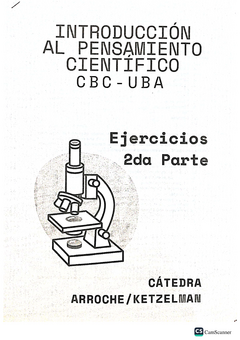 Introducción al Pensamiento Científico - Cátedra: Arroche Ketzelman - TP Segundo Parcial
