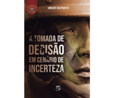A Tomada de Decisão em Cenário de Incerteza