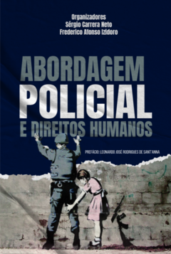 Abordagem policial e direitos humanos