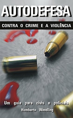 Autodefesa Contra o Crime e a Violência