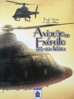 Aviação no Exército – Uma Visão Histórica